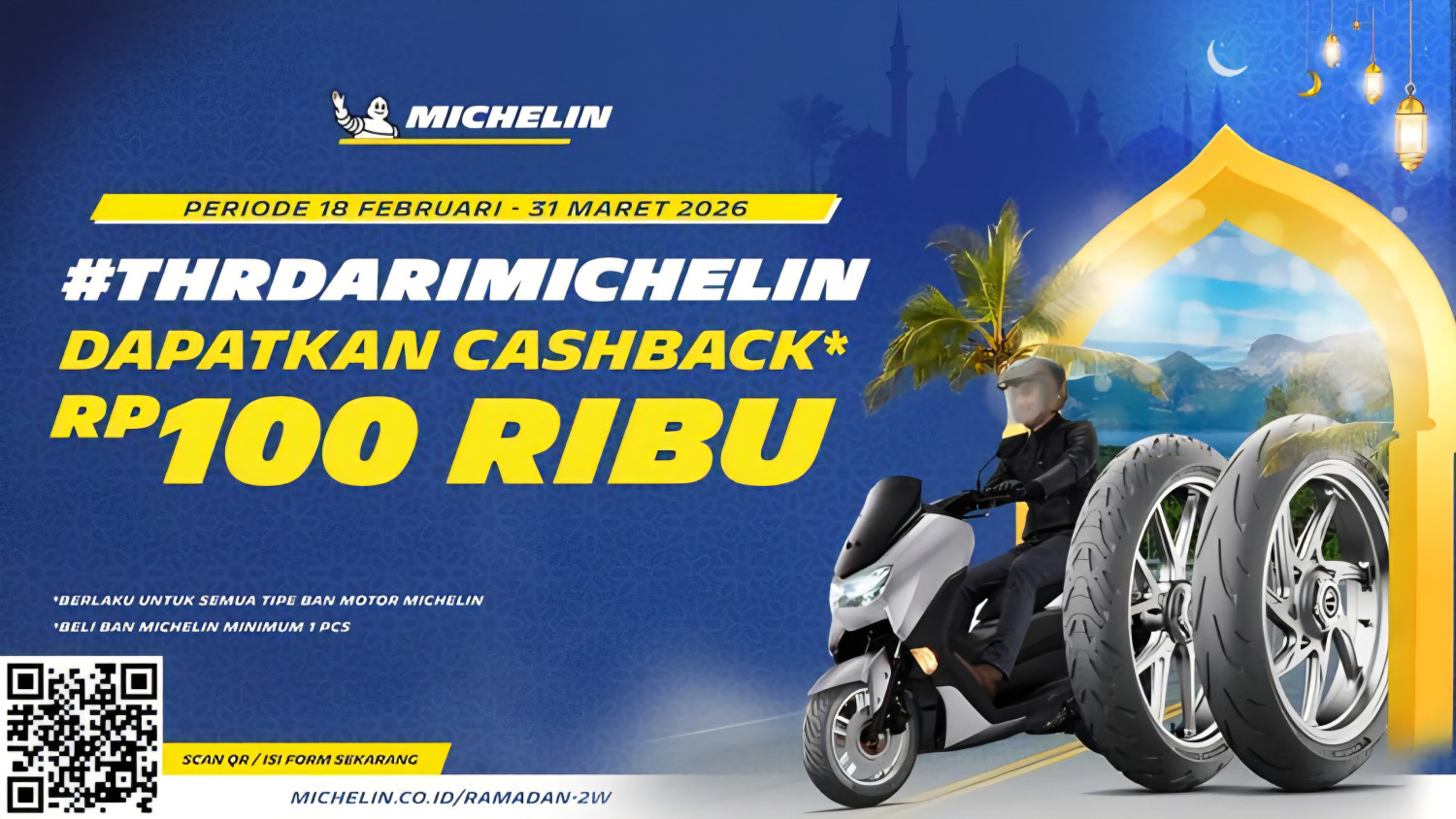 Kampanye Ramadan 2026 Michelin Bagi-Bagi THR Ramadan – BELI BAN BISA DAPAT CASHBACK
